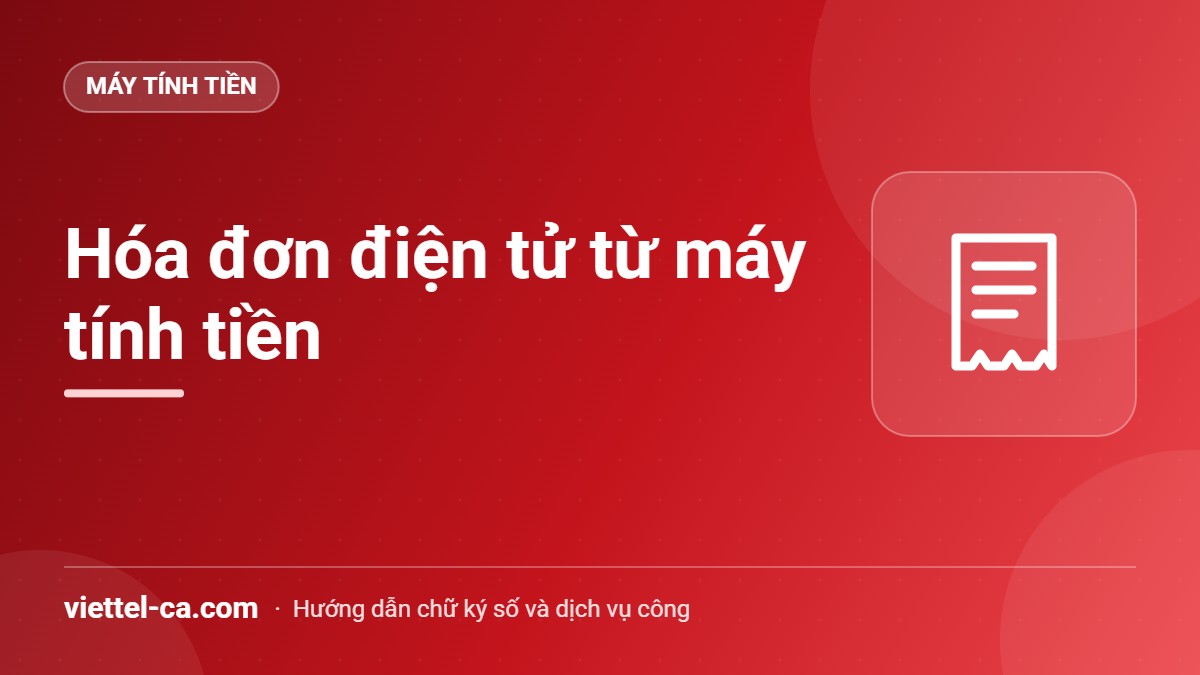 Hóa đơn điện tử khởi tạo từ máy tính tiền Hóa đơn điện tử khởi tạo từ máy tính tiền kết nối dữ liệu với cơ quan thuế tại cửa hàng bán lẻ