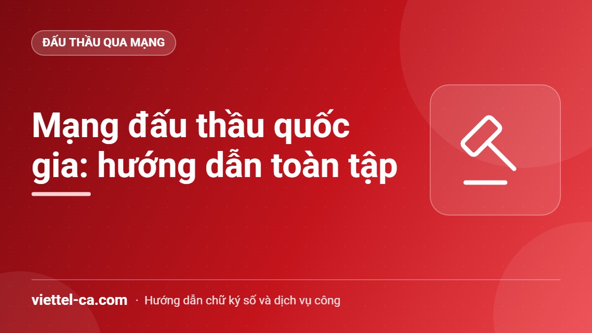 Hệ thống mạng đấu thầu quốc gia: hướng dẫn toàn tập Nhà thầu chuẩn bị USB Token và máy tính để đấu thầu qua mạng