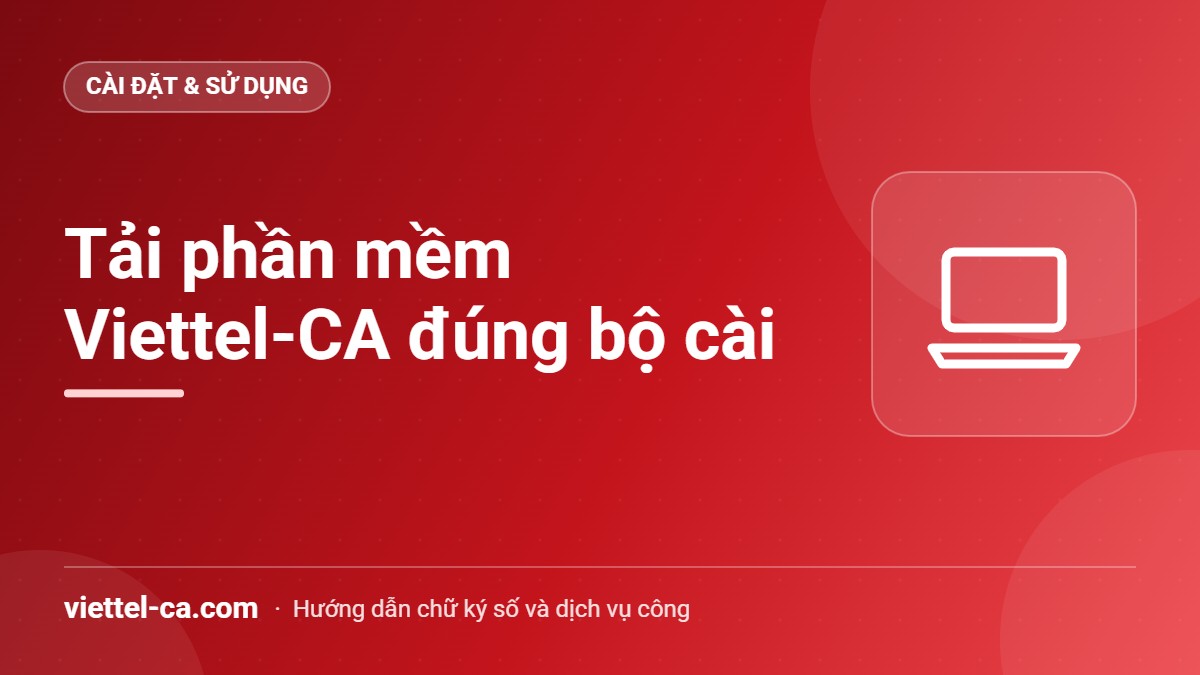 Tải phần mềm Viettel-CA cho USB Token Máy tính đang cài phần mềm cho USB Token Viettel-CA