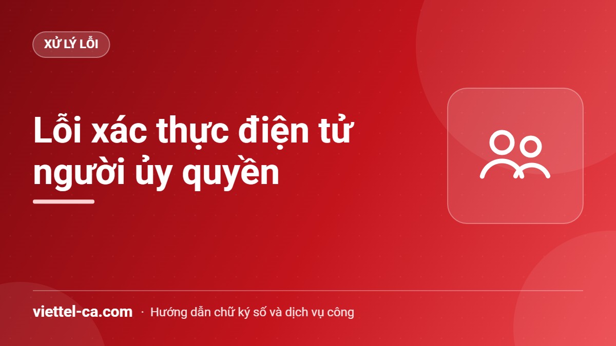 Xác thực điện tử của người ủy quyền khi đăng ký doanh nghiệp Người ủy quyền xác nhận trên ứng dụng VNeID khi đăng ký doanh nghiệp
